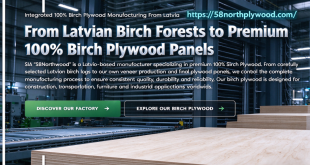 SIA “58Northwood” Latvian Birch Plywood Manufacturer